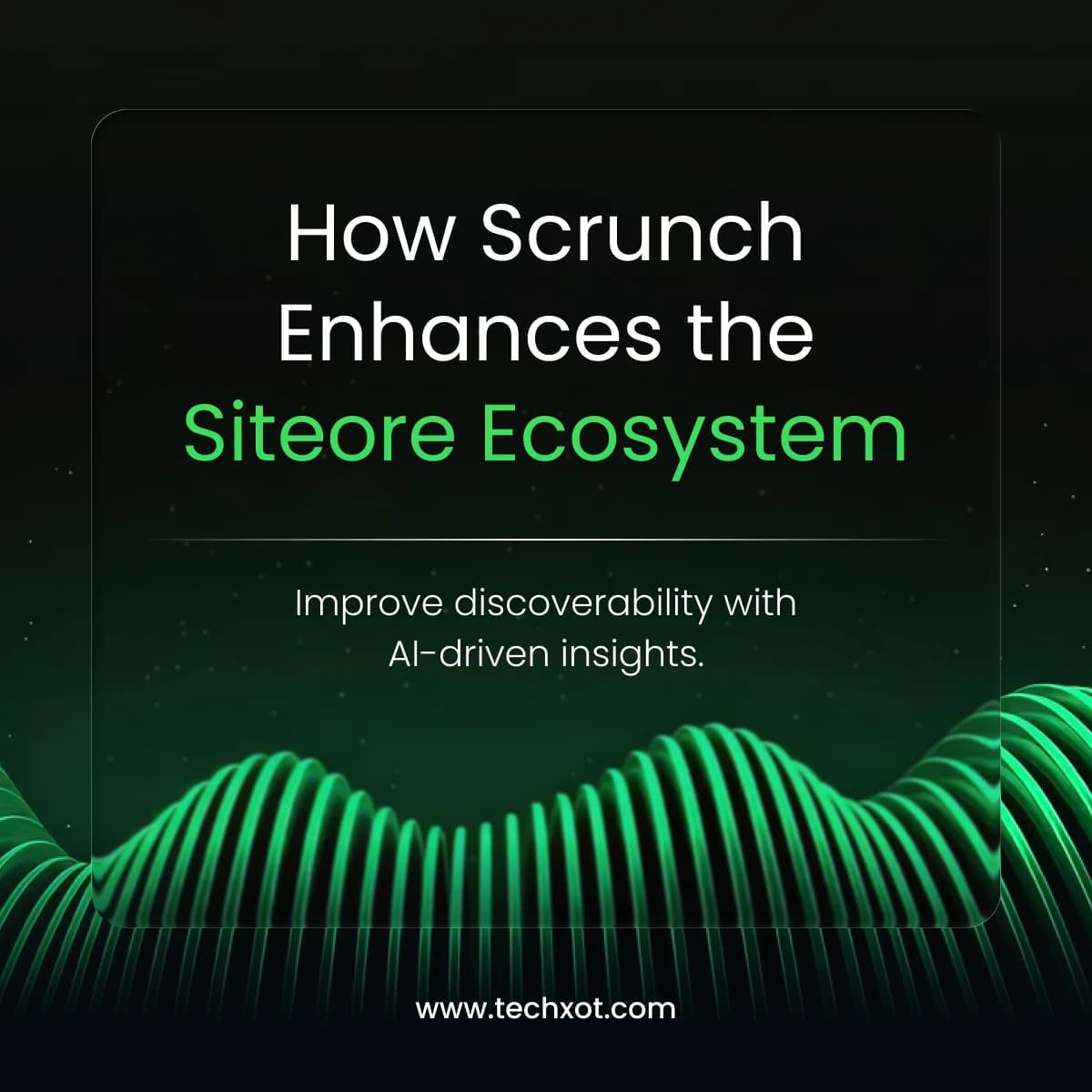 How-Scrunch-Enhances-Sitecore-for-the-Next-Generation-of-Enterprise-Search-.webp