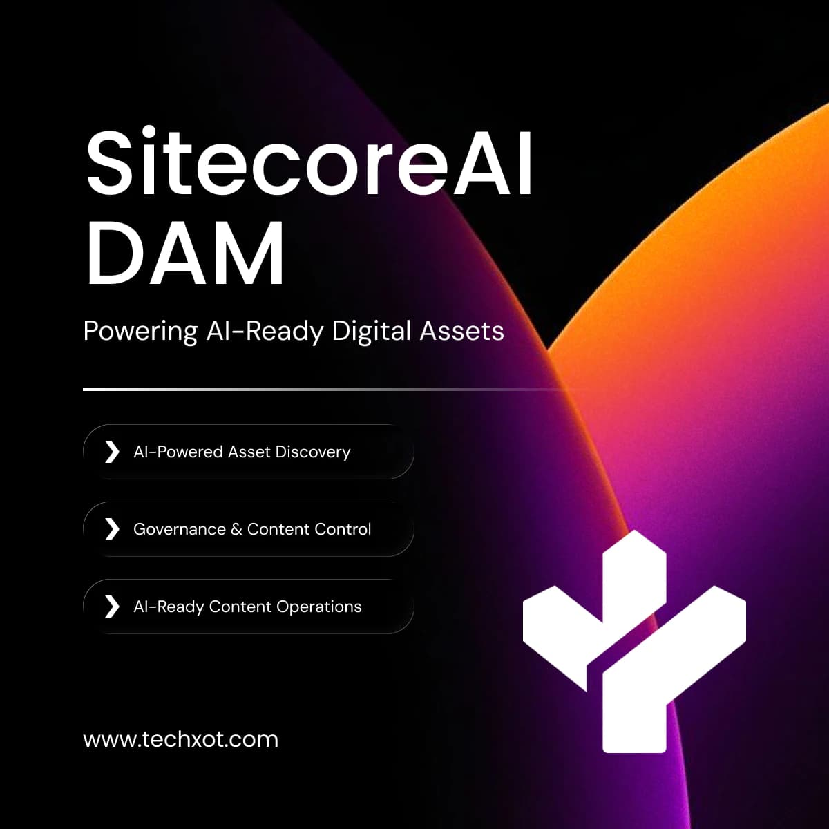 Sitecoreai DAM How Enterprises Can Transform Digital Assets Into An AI Ready Content Engine