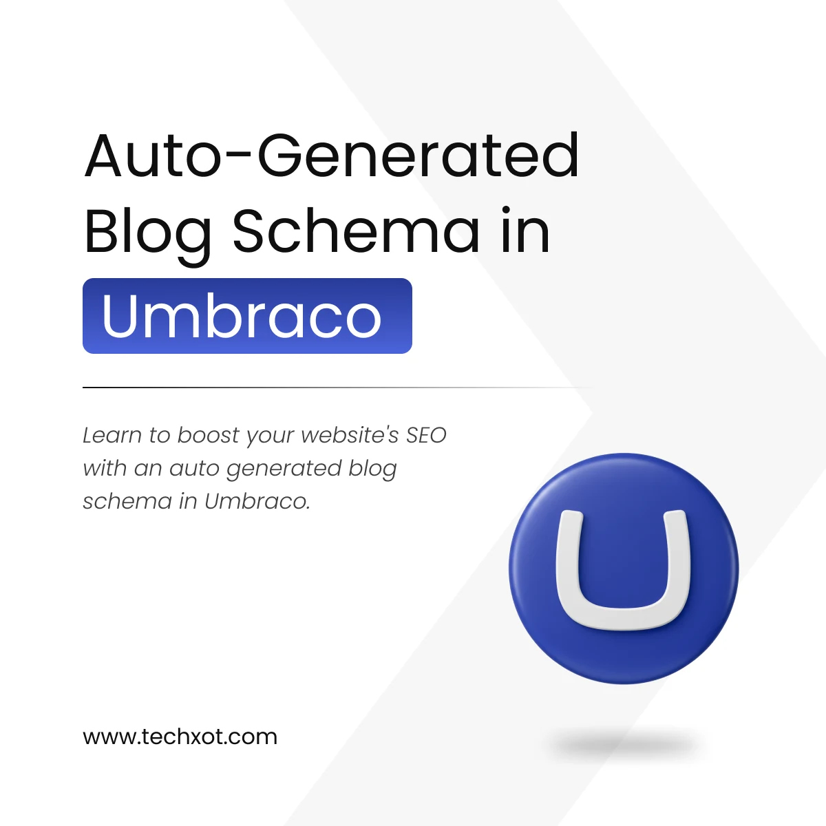 Umbraco-SEO-Schema-Automation--Automatically-Generate-Blog-Schema-on-Every-Publish.webp