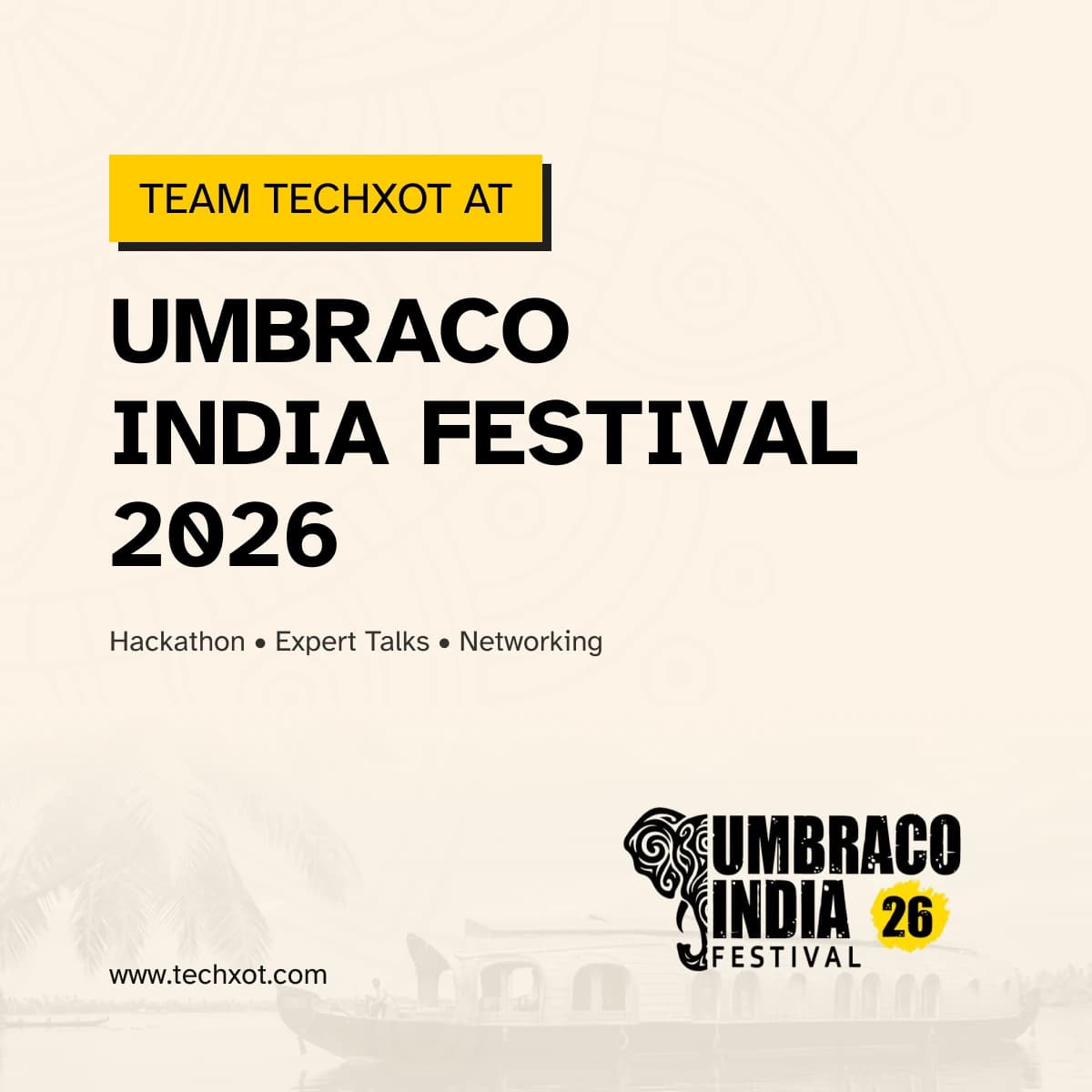 Umbraco India Festival 2026 Techxot At India S First Ever Umbraco Festival